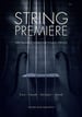 String Premiere